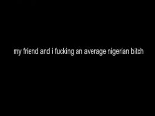 Baszás egy average africa/nigeria kurva